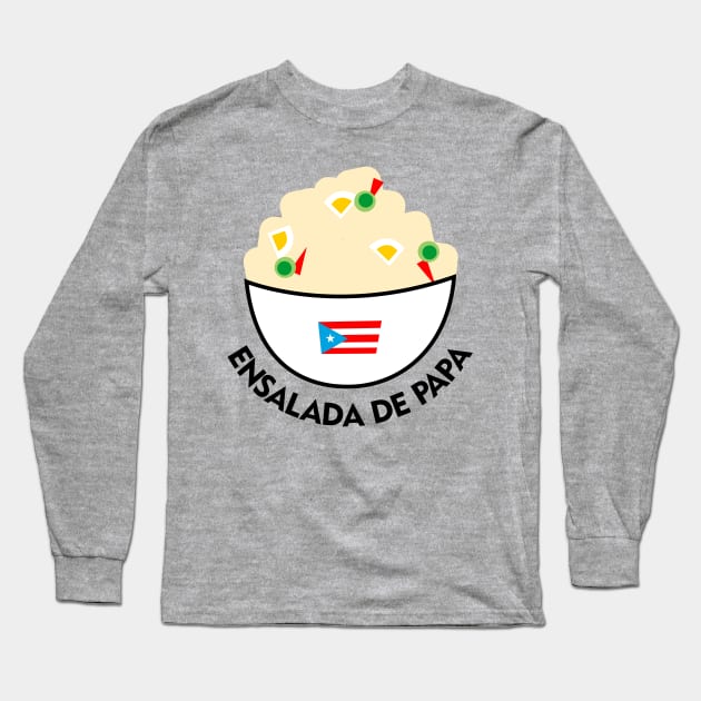 Ensalada de Papa Puerto Rico Food Potato Salad Boricua Long Sleeve T-Shirt by bydarling